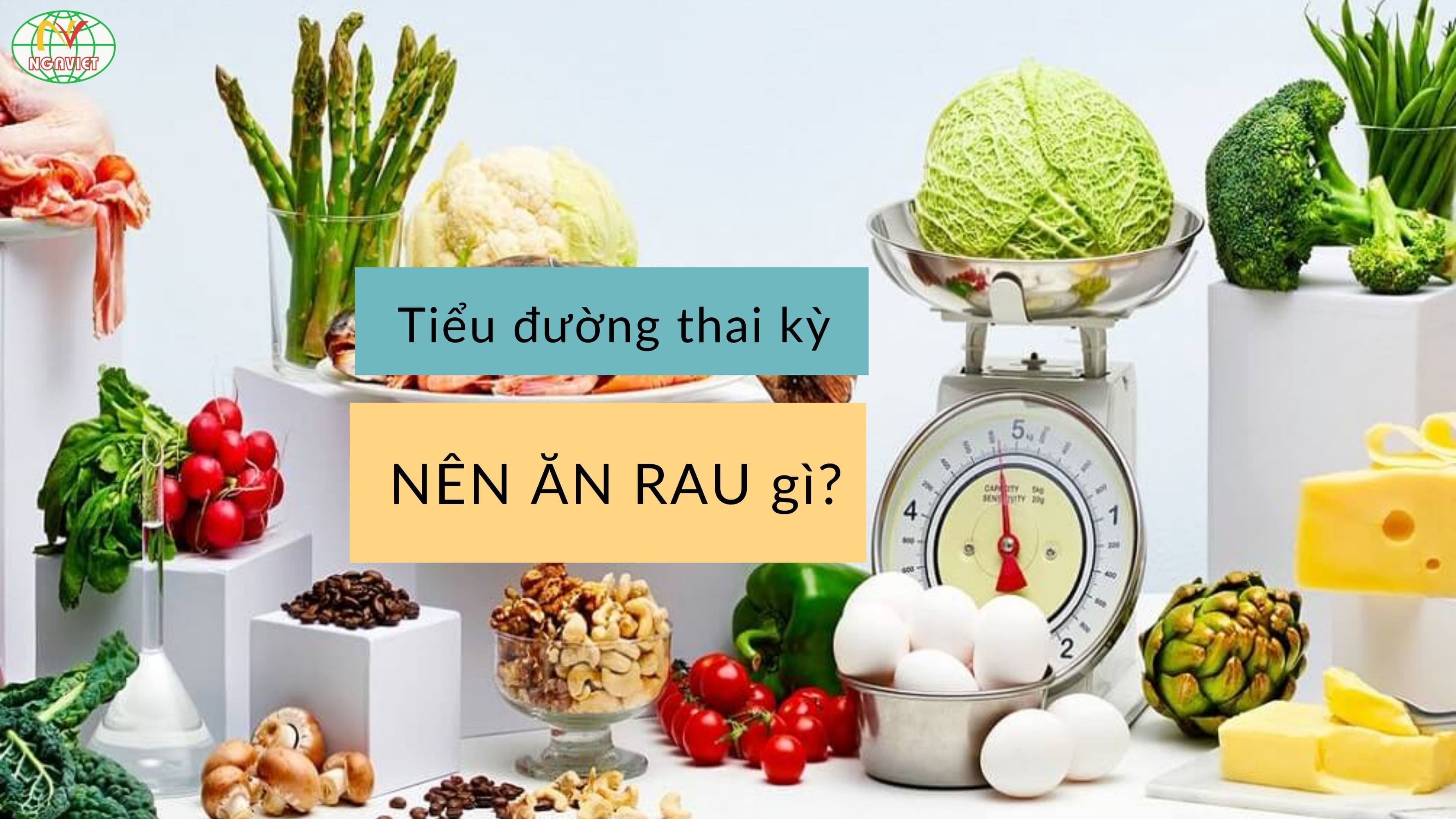 tieu-duong-thai-ky-nen-an-rau-gi